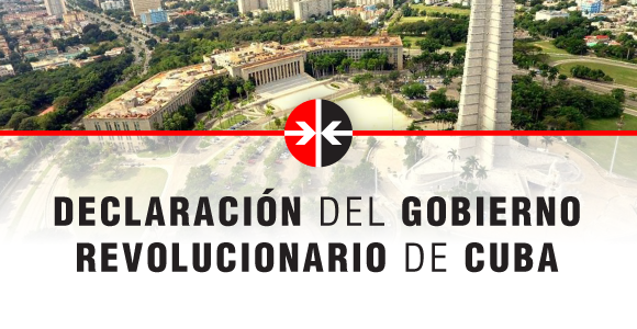 declaracion del gobierno revolucionario de cuba 6