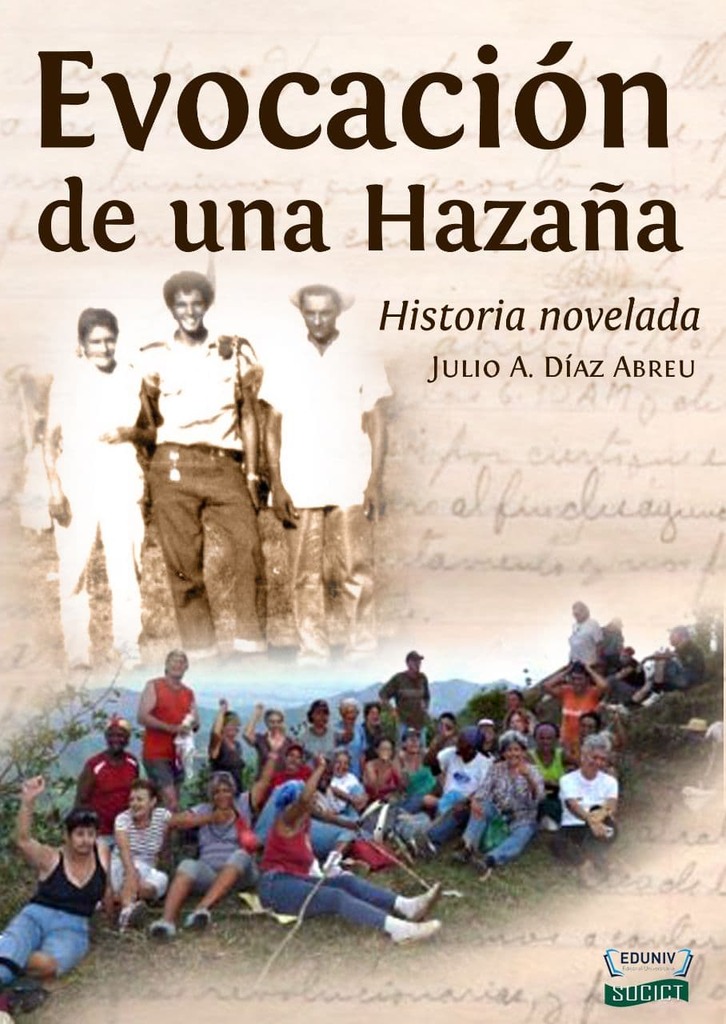 Evocación de una Hazaña: Historia novelada