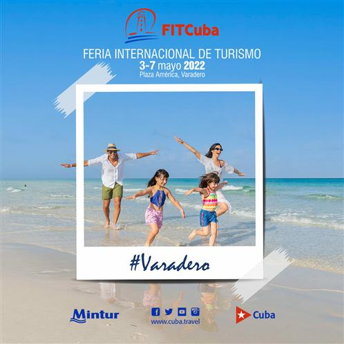 40 Feria Internacional de Turismo de Cuba (FITCuba 2022)