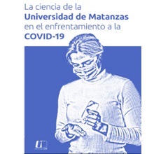 La ciencia de la Universidad de Matanzas en el enfrentamiento a la Covid-19